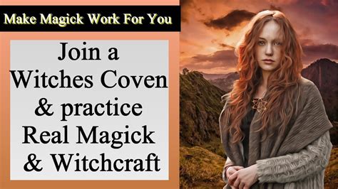 Witch Covens: A Journey into Ancient Rituals and Practices